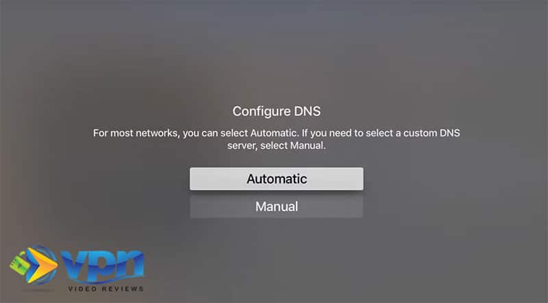 Click on "Manual" for the Apple TV connection DNS settings.