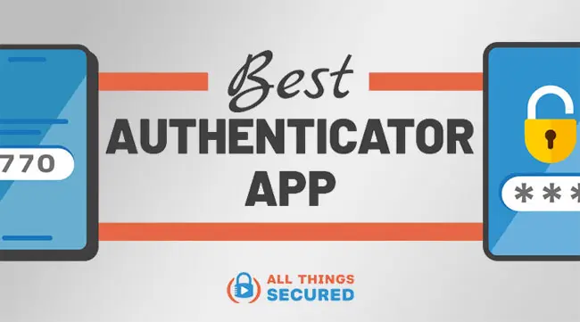 Best Authenticator App for 2FA in 2022