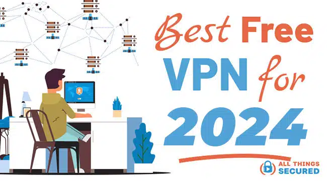 Best free VPN 2024