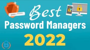 Best Password Managers 2022