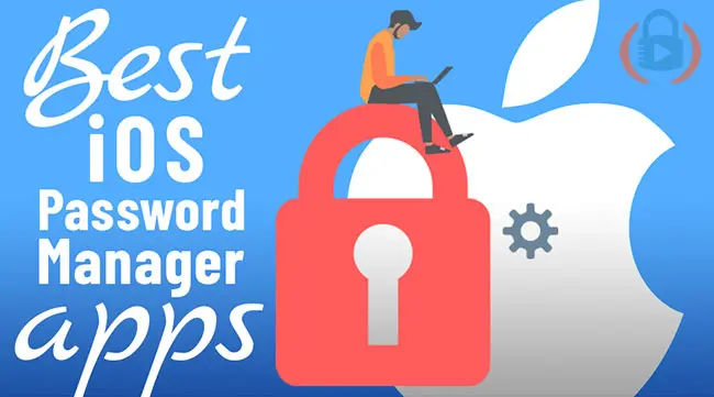 5 Best iPhone Password Manager apps