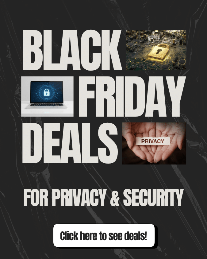 Black Friday Deals for Privacy & Security