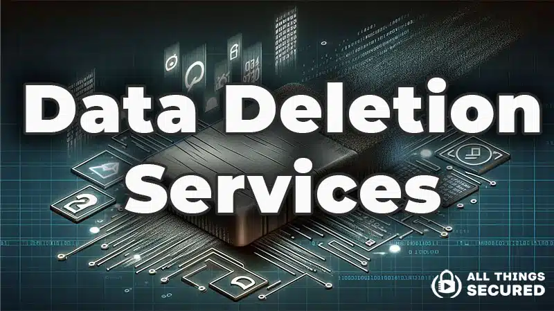 Best data deletion services for 2024