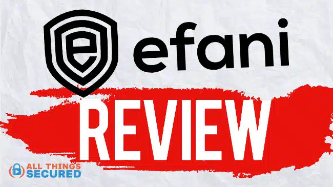 Efani review secure mobile provider