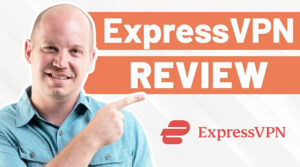 ExpressVPN Review 2021