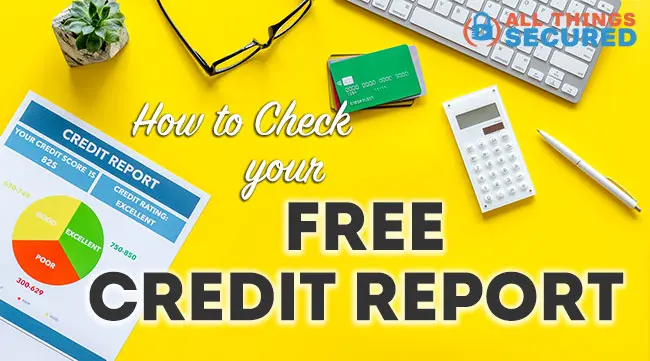 How to check your free credit report