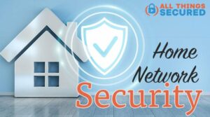 Home WiFi Security tips for your home network