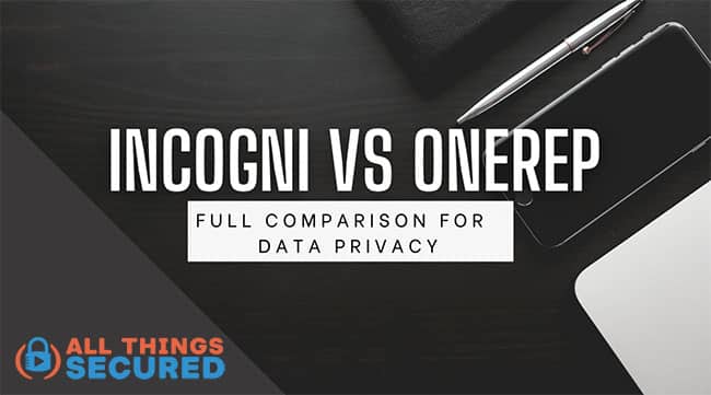 Incogni vs OneRep