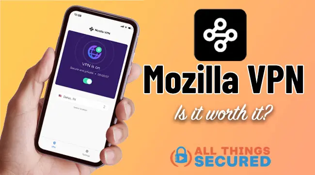 Mozilla VPN Review 2021