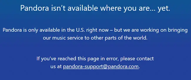 Pandora isn't available message