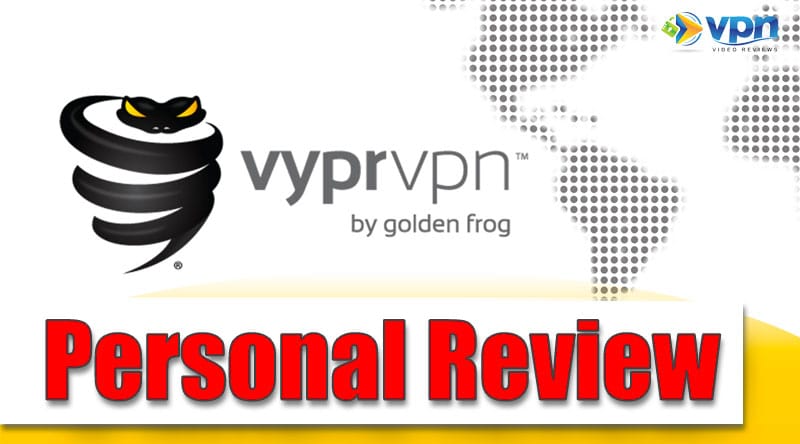 Personal VyprVPN Review, a top-rated VPN service
