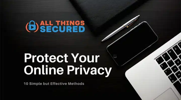 How to protect your privacy online
