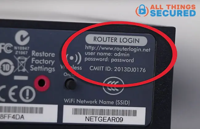 Get your login details from the back of your router like this.