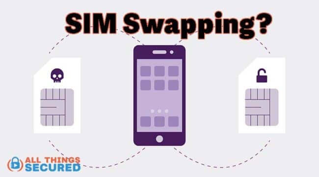 What is SIM Swapping? The fraud explained