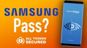 Samsung Pass Review