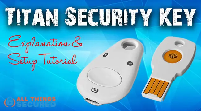 Google Titan Security Key Setup Tutorial