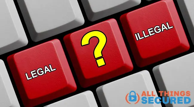 Is using a VPN legal or illegal?