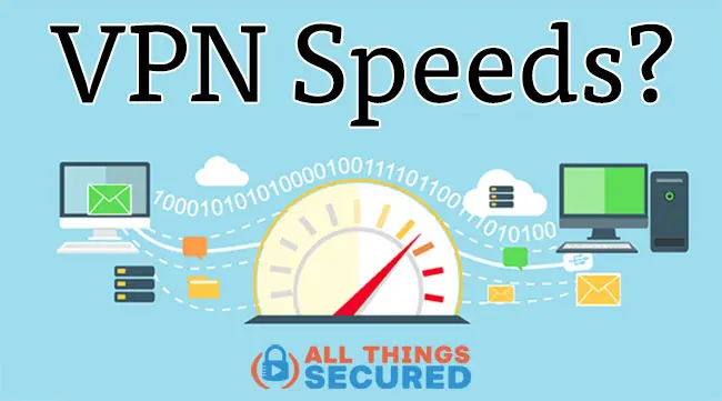 How to increase VPN connection speeds
