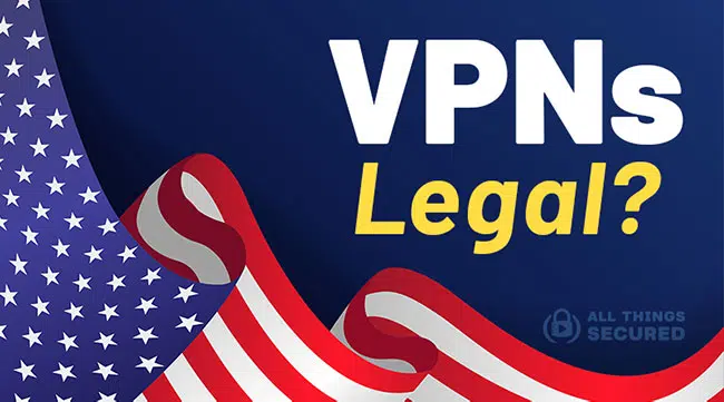 Are VPNs legal in US