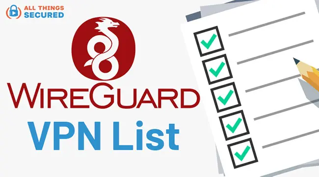 List of every VPN that uses WireGuard protocol