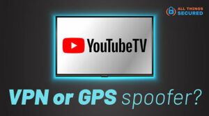YouTube TV VPN tutorial