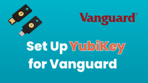 yubikey and vanguard