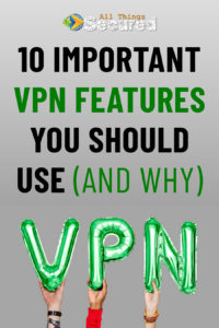 Save this article about VPN features.