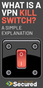 Save this article about a VPN Kill Switch on Pinterest
