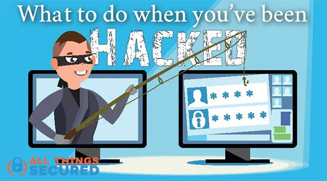 What to do when you've been hacked